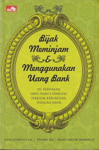 Bijak Meminjam dan Menggunakan Uang Bank