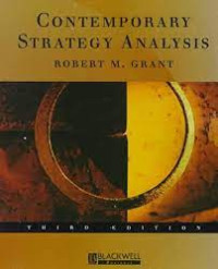 Contemporary Strategy Analysis: third edition