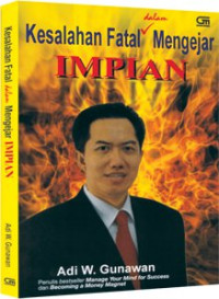 Kesalahan Fatal Mengejar Impian