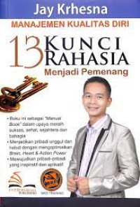 Manajemen Kuantitas Diri : 13 Kunci Rahasia Menjadi Pemenang