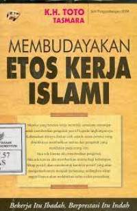 Membudayakan Etos Kerja Islami