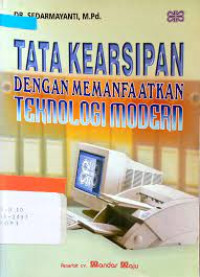 Tata Kearsipan Dengan Memanfaatkan Teknologi Modern